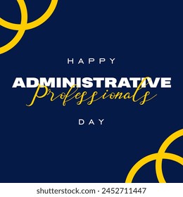 Administrative Professionals Day. Happy Admin Day. Holiday Concept 