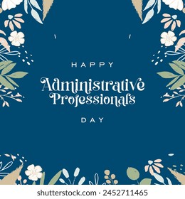 Día de los Profesionales Administrativos. Feliz Día del Administrador. Concepto de Festiva 