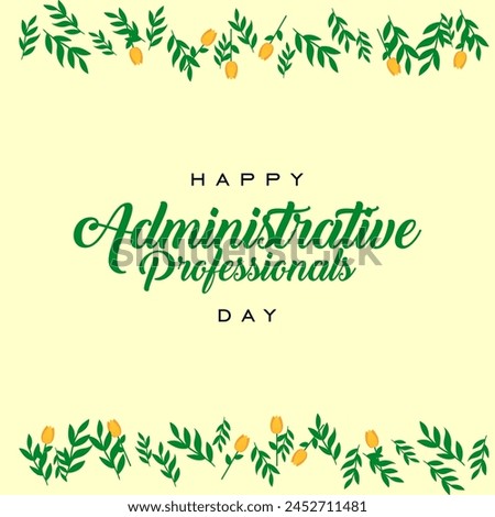 Administrative Professionals Day. Happy Admin Day. Holiday Concept 