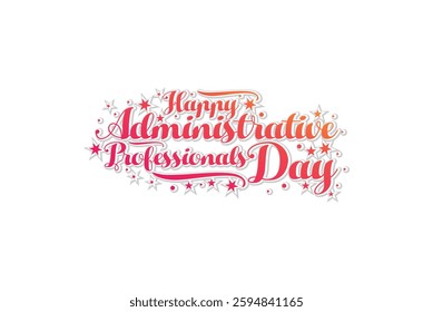 Administrative Professionals day happy holiday concept