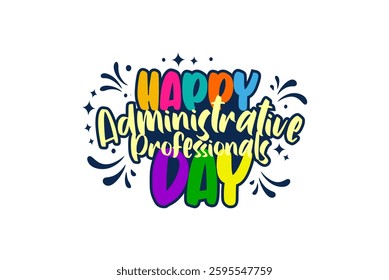 Administrative professionals day happy holiday concept