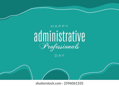 Administrative Professionals Day happy holiday concept