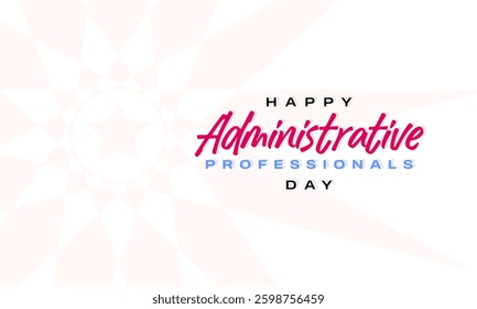 Administrative Professionals Day Holiday concept