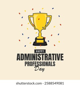 Administrative Professionals Day observed every year in April, banner