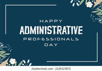 Administrative Professionals Day, Secretaries Day or Admin Day. Holiday concept. Template for background, banner, card, poster, t-shirt with text inscription - Shutterstock ID 2139127873