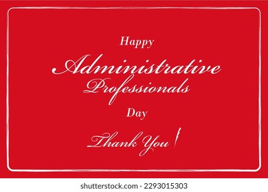 Administrative Professionals Day, Secretaries Day or Admin Day. Holiday concept. Template for background, banner, card, poster, t-shirt with text inscription