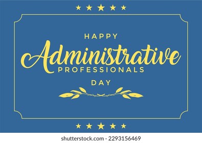 Administrative Professionals Day, Secretaries Day or Admin Day. Holiday concept. Template for background, banner, card, poster, t-shirt with text inscription