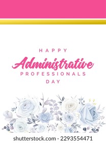 Administrative Professionals Day, Secretaries Day or Admin Day. Holiday concept. Template for background, banner, card, poster, t-shirt with text inscription