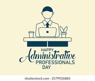  Administrative Professionals Day, Secretaries Day or Admin Day. Holiday concept. Template for background, banner, card, poster, t-shirt with text inscription