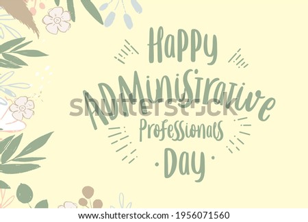 Administrative Professionals Day, Secretaries Day or Admin Day. Holiday concept. Template for background, banner, card, poster, t-shirt with text inscription