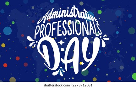 Administrative Professionals Day. secretaries, administrative, executive, personal assistants day concept banner, template, tshirt design with dot halftone in blue background. observed on April 26