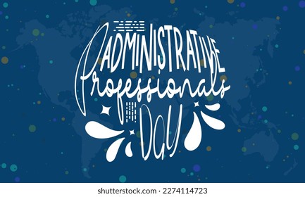 Administrative Professionals Day. secretaries, administrative, executive, personal assistants day concept banner, template, tshirt design with dot halftone in blue background. observed on April 26