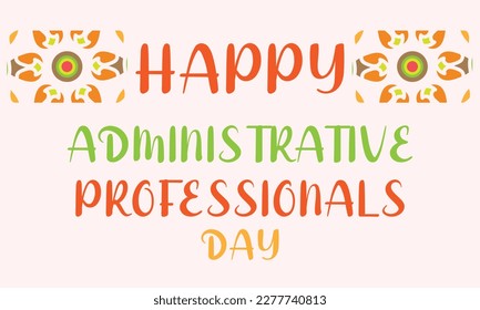 Administrative Professionals Day. Template for background, banner, card, poster 