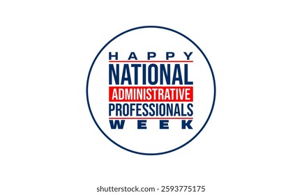 Administrative Professionals Week happy holiday concept