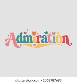 Admiration 2 Text of Valentine Typography Vectors