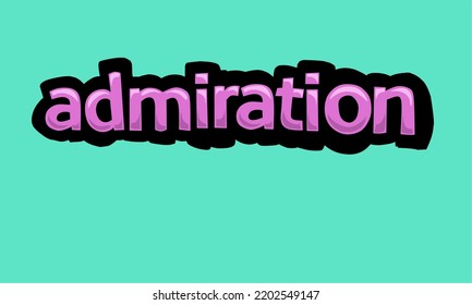 ADMIRATION writing vector design on a blue background very simple and very cool