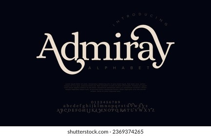 Admiray premium luxury elegant alphabet letters and numbers. Elegant wedding typography classic serif font decorative vintage retro. Creative vector illustration