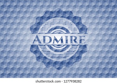 Admire blue polygonal badge.
