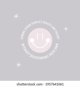 admire other people's beauty and talent without questioning your own, concept quote card, wallpaper, poster, stars, smile, shining, sparkles 