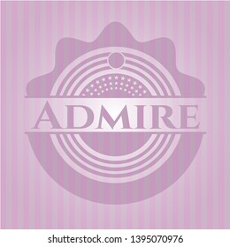 Admire retro pink emblem. Vector Illustration. Detailed.