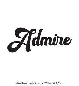 admire text on white background.