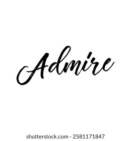 admire text on white background.