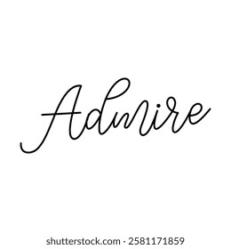 admire text on white background.