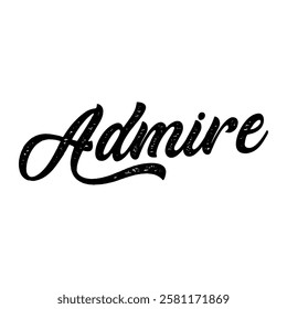 admire text on white background.
