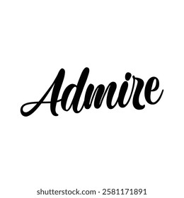 admire text on white background.