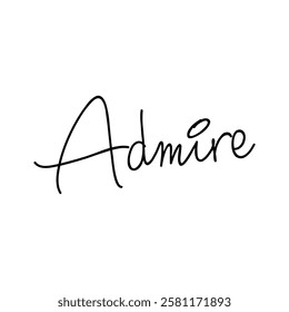 admire text on white background.