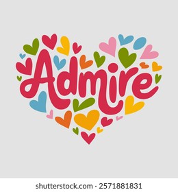 Admire in typography text about valentine vector transparent background