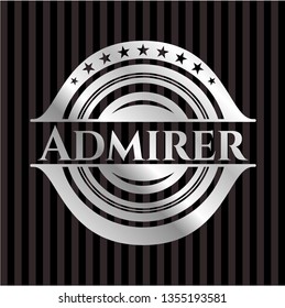 Admirer silver badge