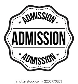 Admission label or stamp on white background, vector illustration