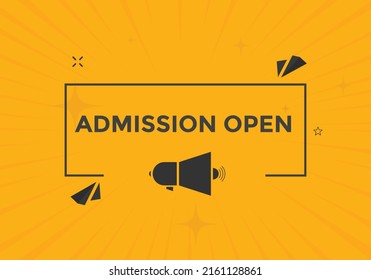 Admission open banner. Admission open banner text web button template.
