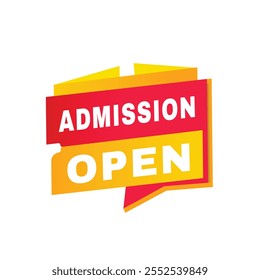 Admission open banner vector badge or tag design announcement template. Promotion marketing design on white background.