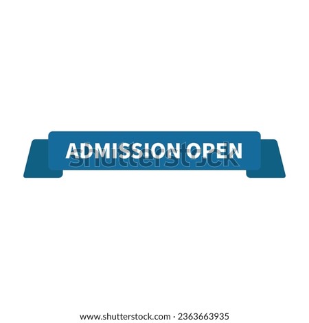 Admission Open In Blue Rectangle Ribbon Shape For Member Recruitment
