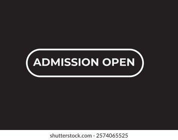 Admission Open , clock, button, Application, Button, Background, vector, banner template, website, design,

