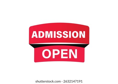 admission open, text web template. web button, application Design, Element, learn, stay, template, accept cookies design, level, sign, speech, bubble  banner, white background. 
