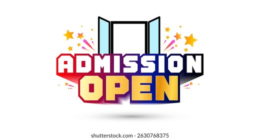 Admission open typo with open window design. School colleges, and university admission open announcement concept.