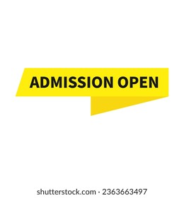 Admission Open In Yellow Ribbon Rectangle Shape For Member Recruitment
