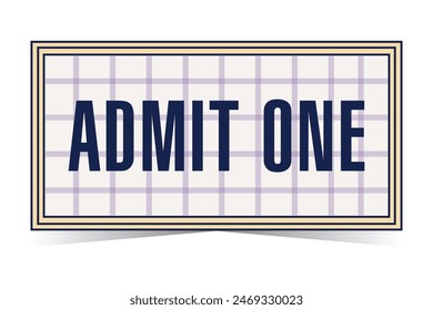 admit one ticket paper admit one and ticket samples icon.