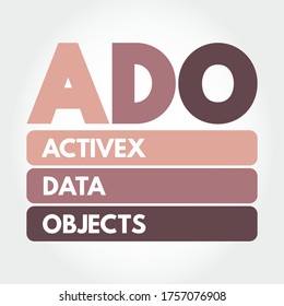 ADO - ActiveX Data Objects acronym, technology concept background