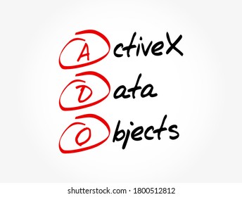 ADO - ActiveX Data Objects acronym, technology concept background