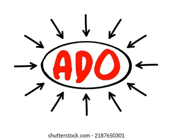 ADO - ActiveX Data Objects acronym text with arrows, technology concept background