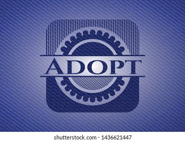 Adopt badge with denim texture. Vector Illustration. Detailed.