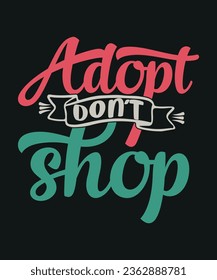 
Adopt do not shop design
