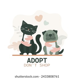 Adopt don't shop - cute pets waiting for an owner. Banner about pet adoptation. Animal care, adoption. Help homeless animals find home concept. Human hands hugging puppy and kitty. vector illustration