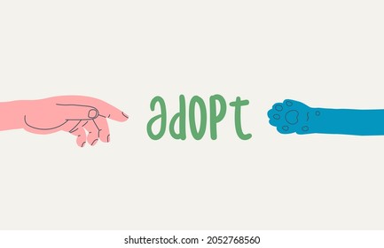 Adopt. Human hand reaches for a cat's paw. Simple flat illustration calling for animal adoption from the shelter.