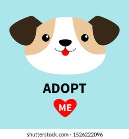 Adopt me. Dog face head round icon. Cute cartoon kawaii funny baby character. White puppy pooch. Flat design style. Help homeless animal concept. Pet adoption Blue background Isolated Vector