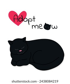 Adopt meow slogan with hand drawn lying black cat. Adopt a pet concept. Vector illustration